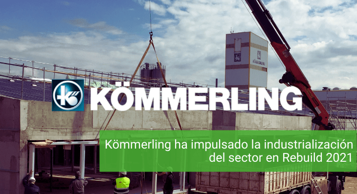 Kömmerling ha impulsado la industrialización del sector en Rebuild 2021