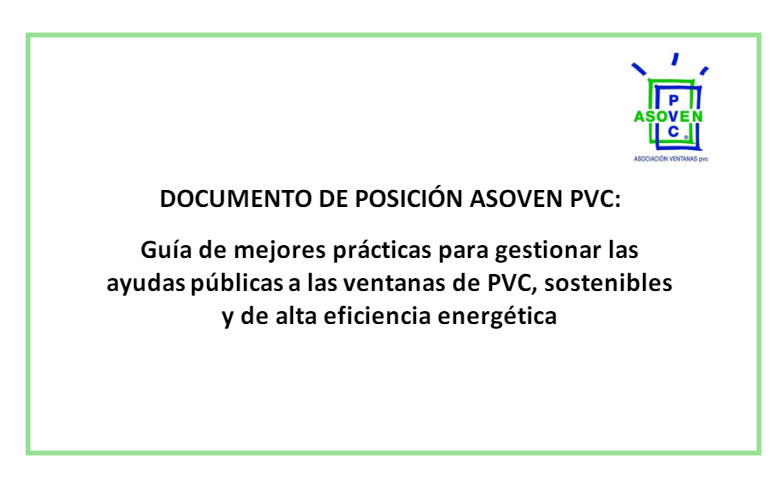 DOCUMENTO DE POSICIÓN: Guía de mejores prácticas para gestionar las ayudas públicas a las ventanas de PVC, sostenibles y de alta eficiencia energética